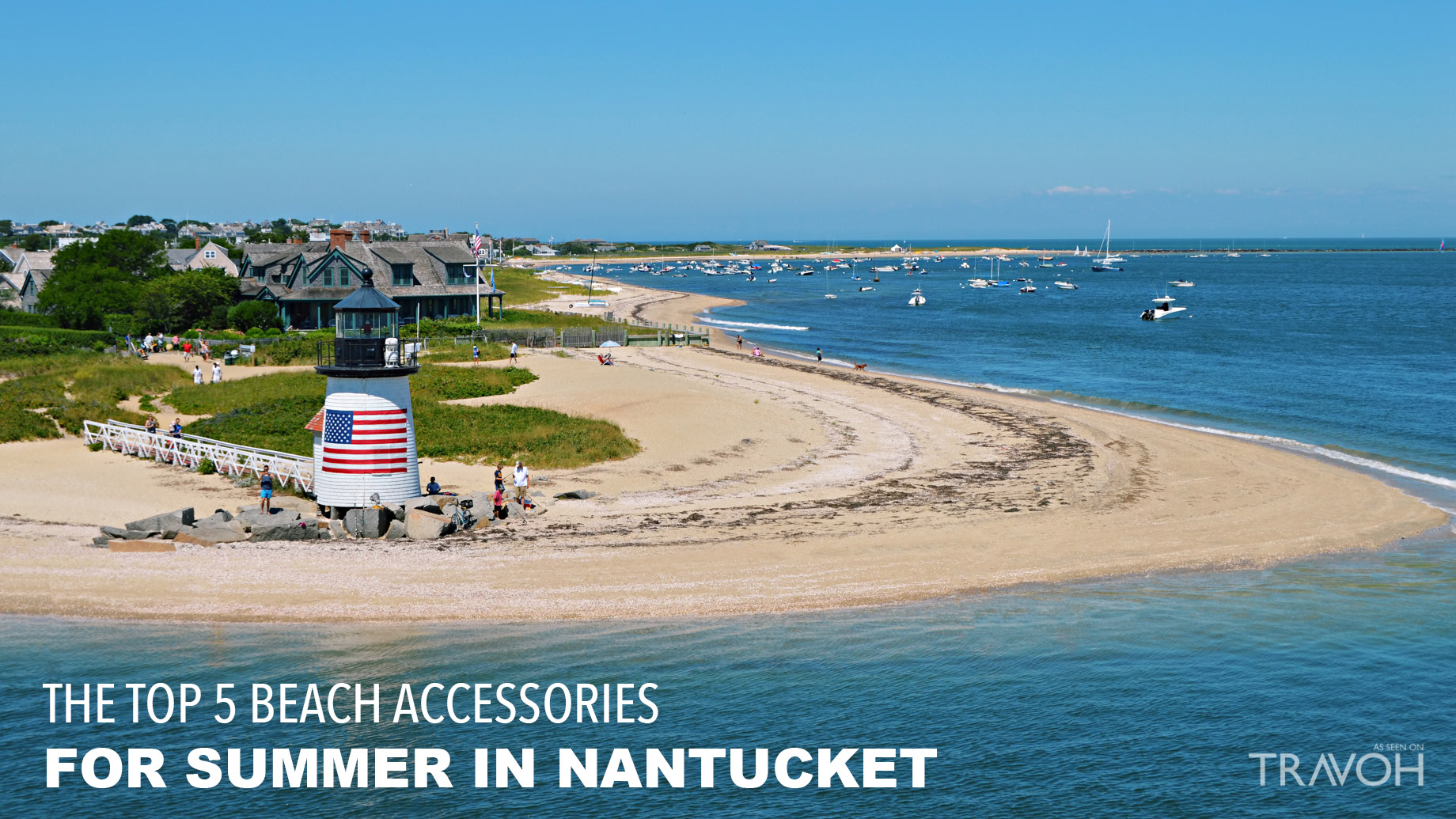 The Top 5 Beach Accessories for Summer in Nantucket, Massachusetts