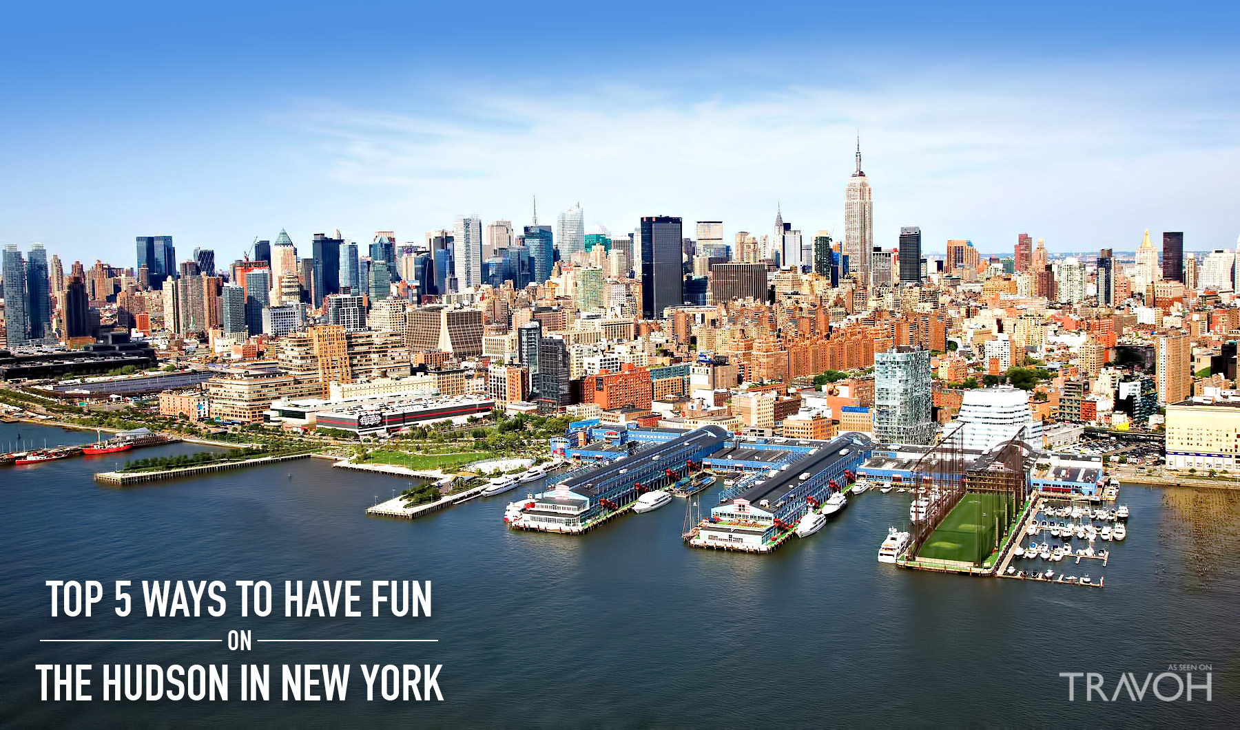 The Top 5 Ways to Have Fun on the Hudson in New York