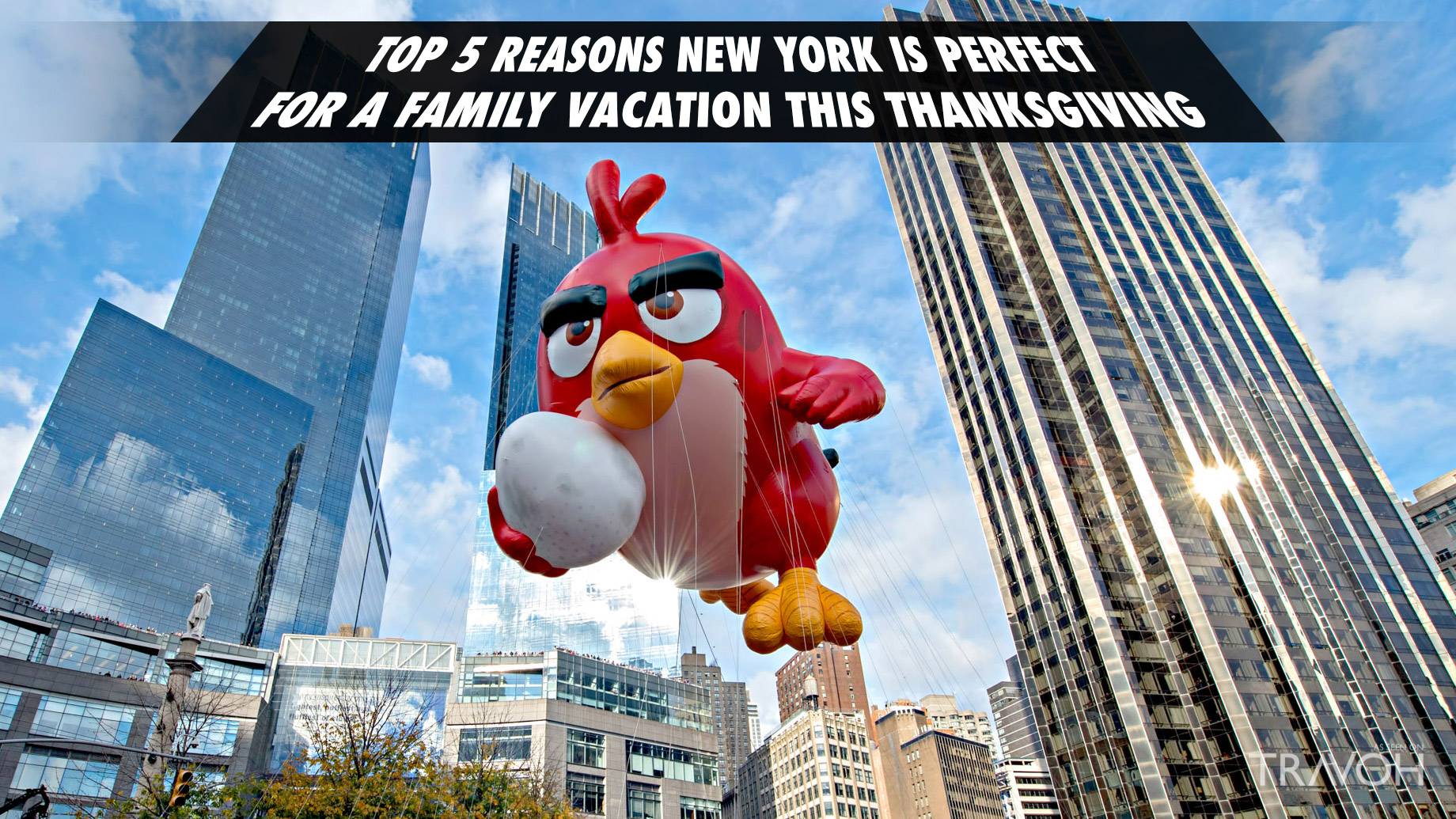 Top 5 Reasons New York is Perfect for a Family Vacation this Thanksgiving