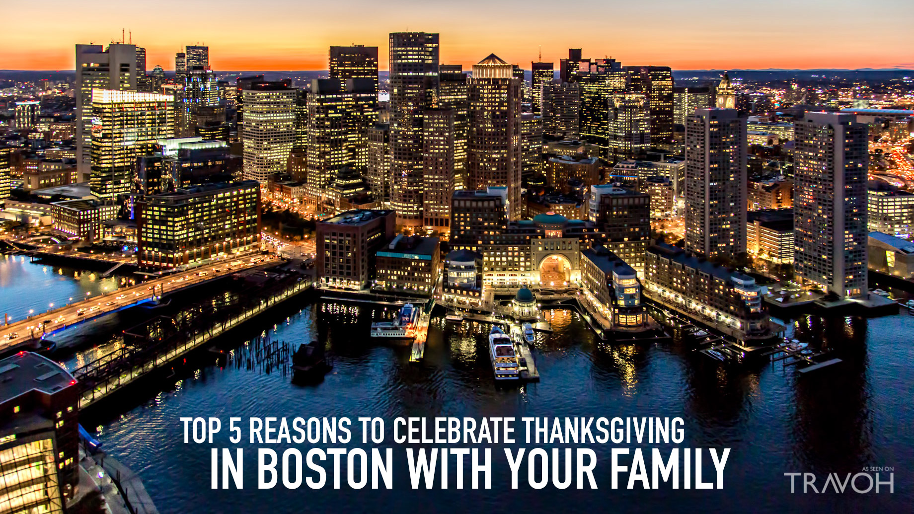 Top 5 Reasons to Celebrate Thanksgiving in Boston With Your Family