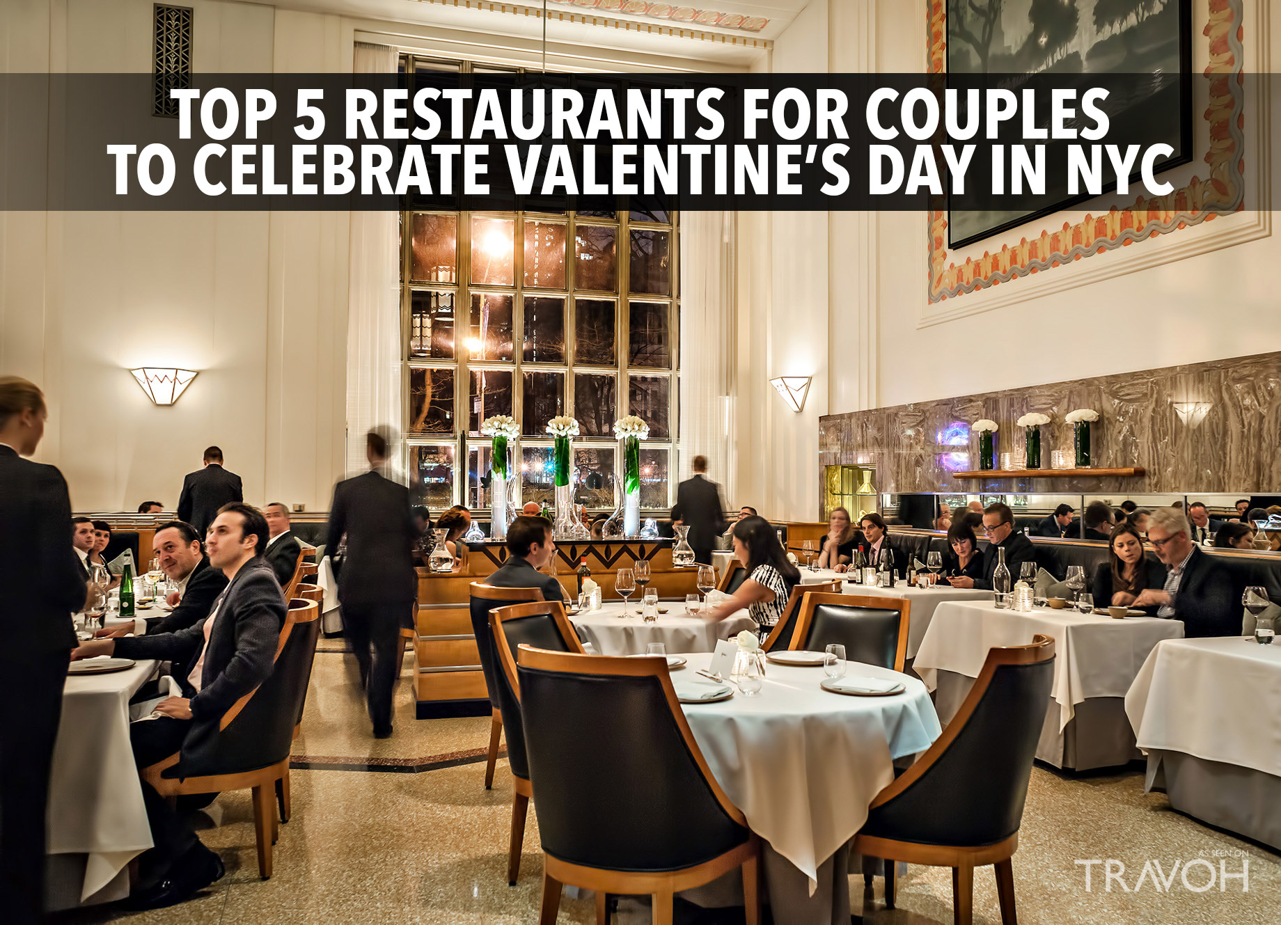 Top 5 Restaurants for Couples to Celebrate Valentine’s Day in NYC