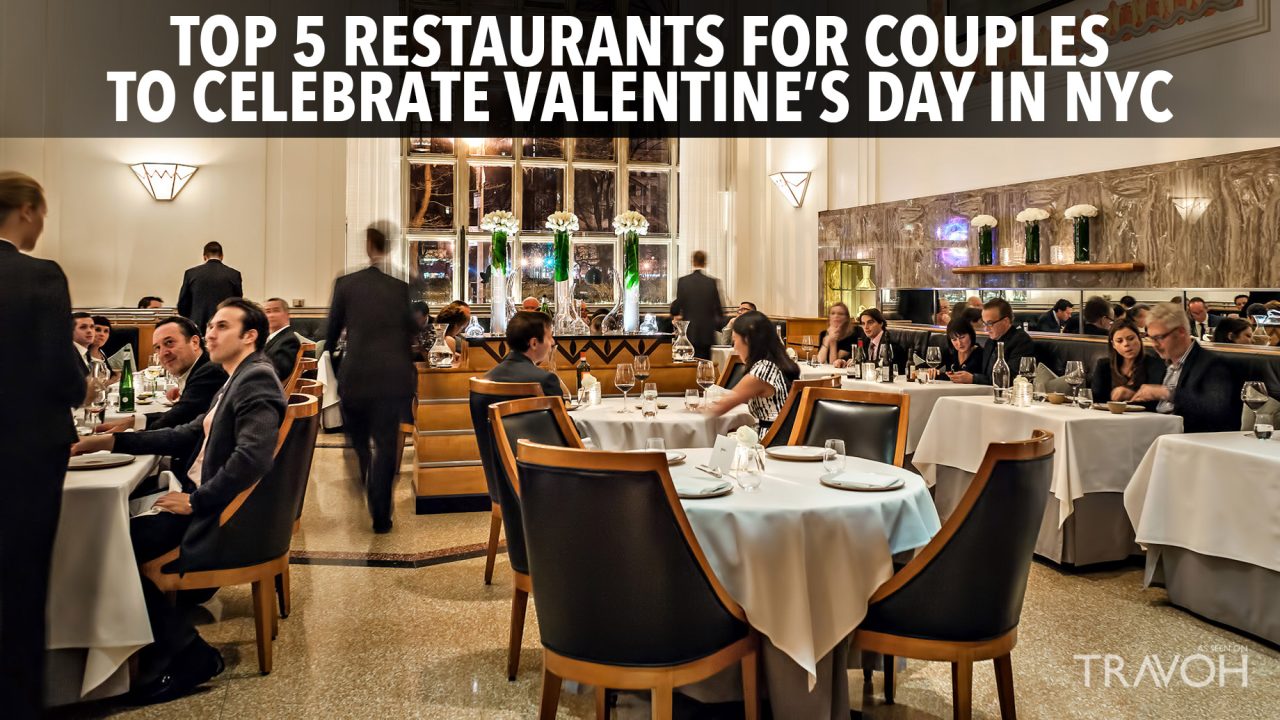 Top 5 Restaurants for Couples to Celebrate Valentine’s Day in NYC