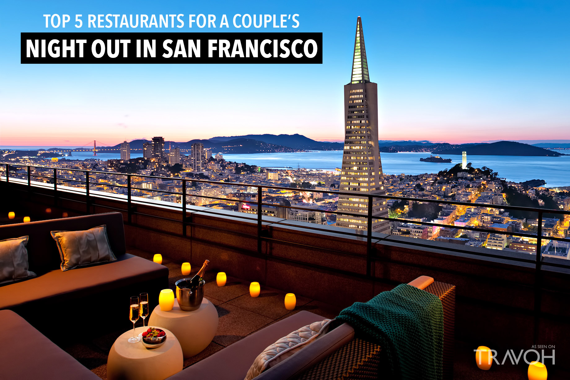 Top 5 Restaurants for a Couple’s Night Out in San Francisco