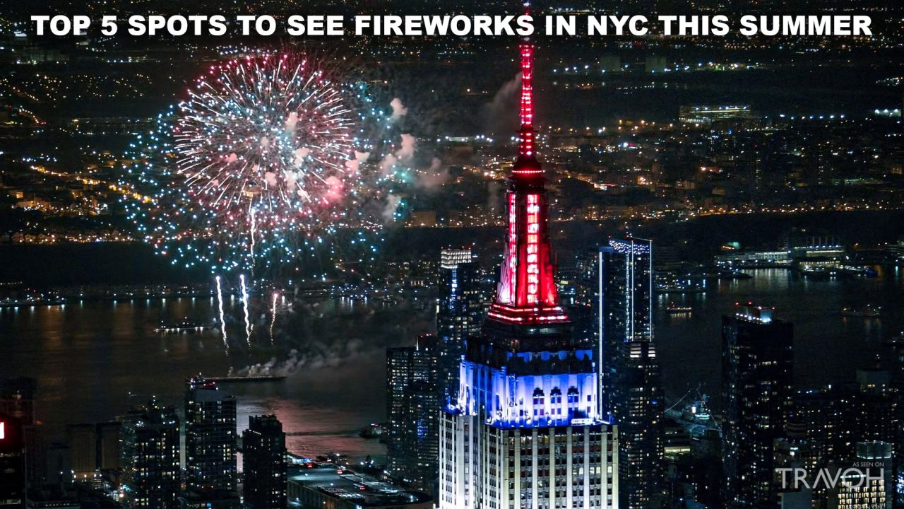 Top 5 Spots to See Fireworks in NYC this Summer