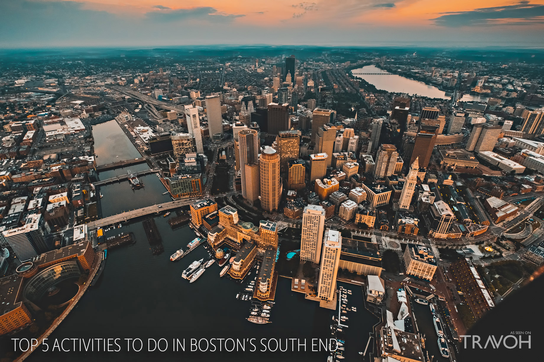 Travel Tips – Top 5 Activities To Do in Boston’s South End