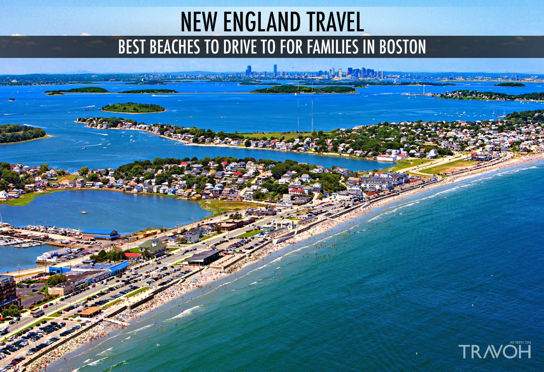 New England Travel - Best Beaches to Drive to for Families in Boston