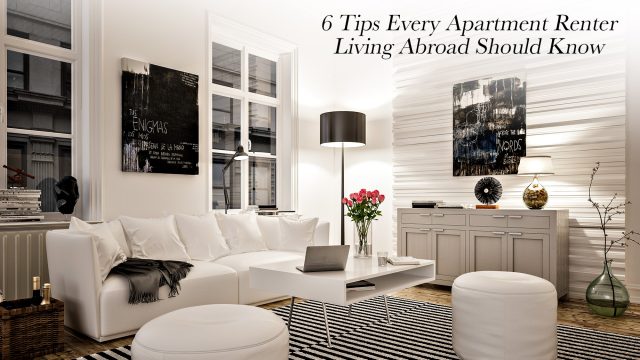 6 Tips Every Apartment Renter Living Abroad Should Know