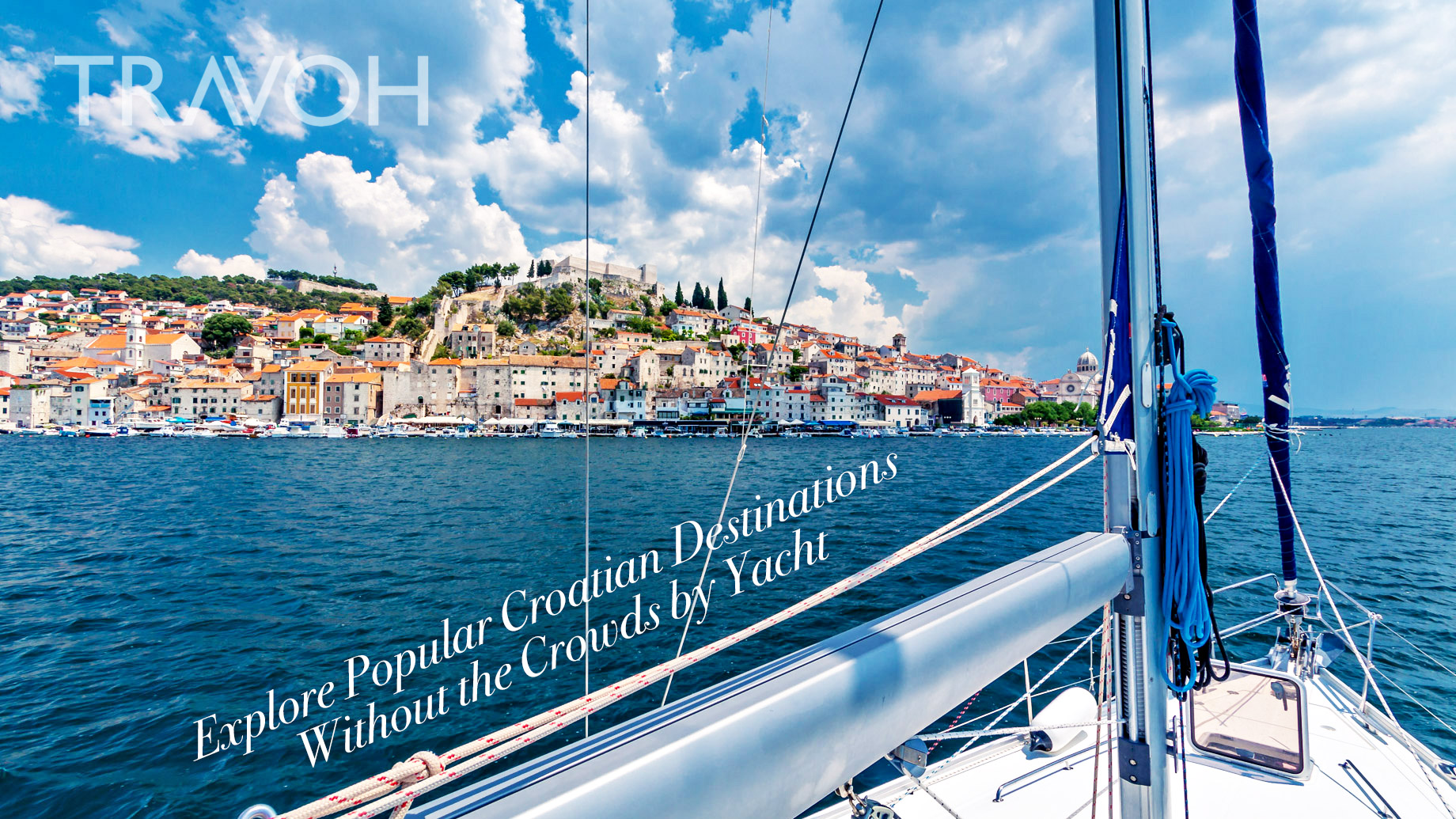 Explore Popular Croatian Destinations Without the Crowds by Yacht