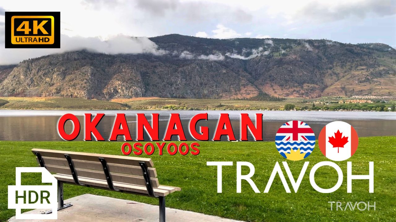 Osoyoos Walking Tour Okanagan Valley Views - British Columbia, Canada ASMR Ambience 4K HDR Travel
