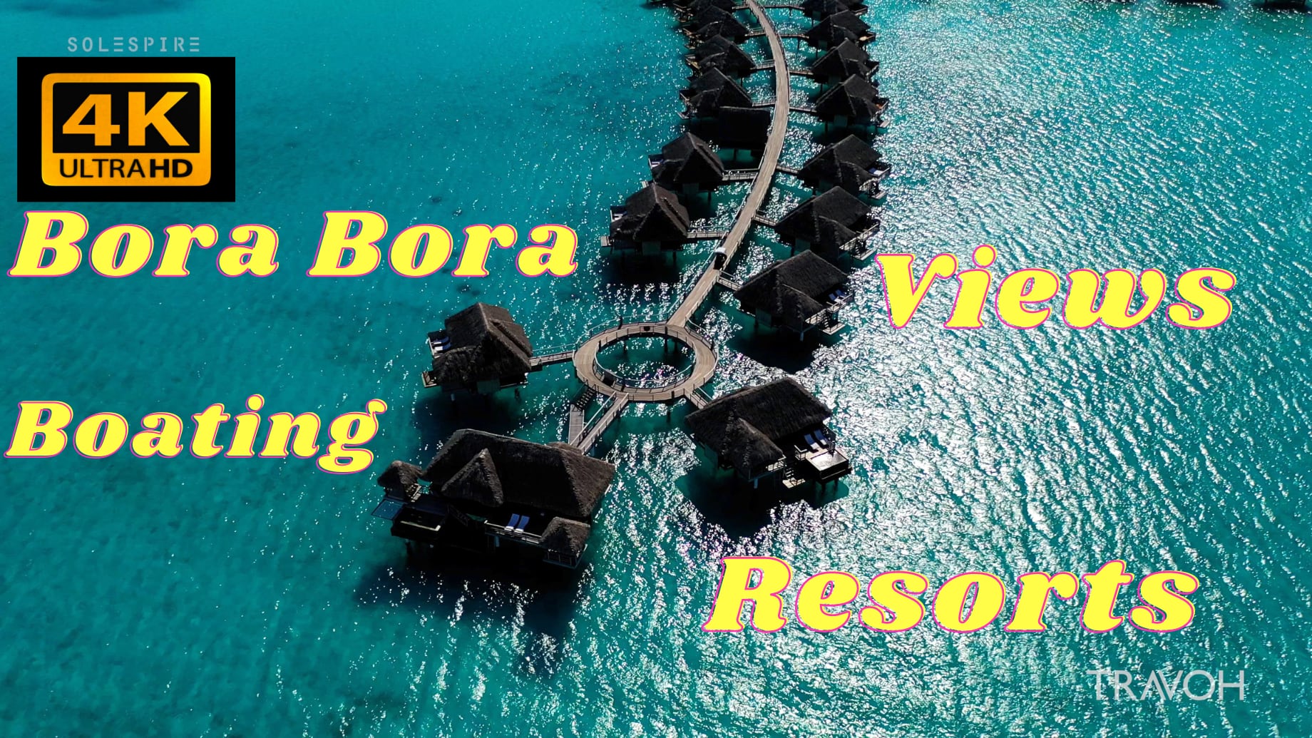 Bora Bora Views - Resorts - Private Island Boating - Motu Tane, French Polynesia - 4K HD Travel