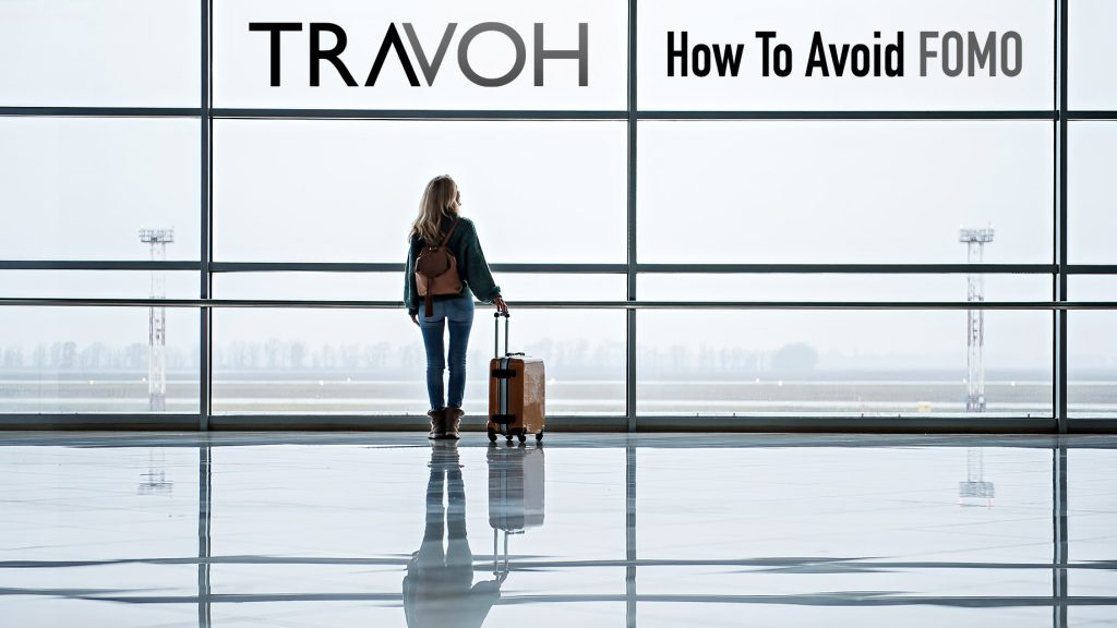 How To Avoid FOMO – TRAVOH