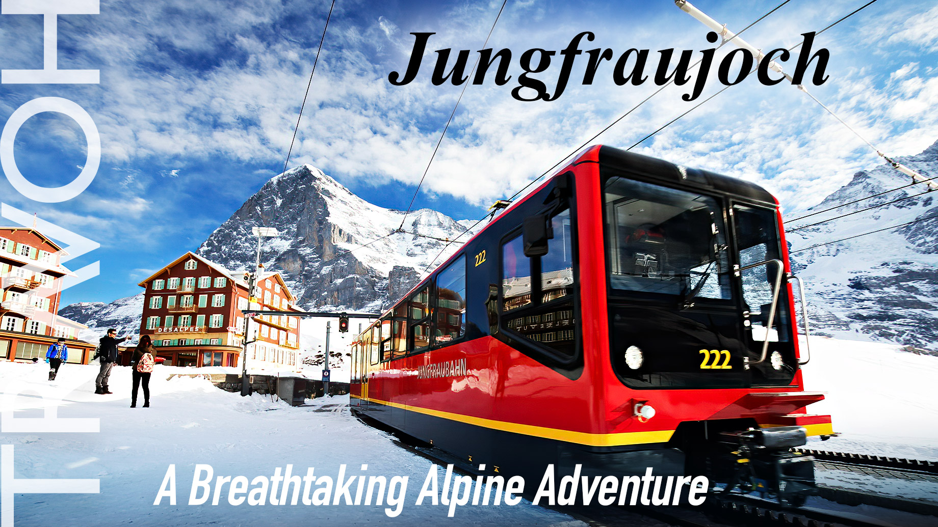 Jungfraujoch: A Breathtaking Alpine Adventure