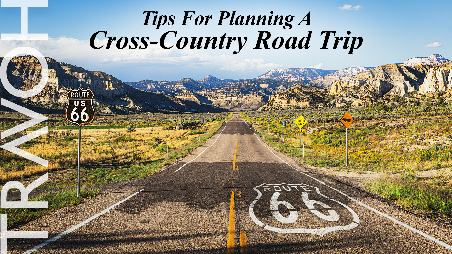 Tips For Planning A Cross-Country Road Trip
