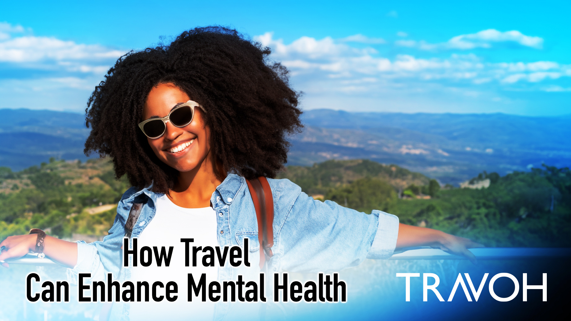 How Travel Can Enhance Mental Health