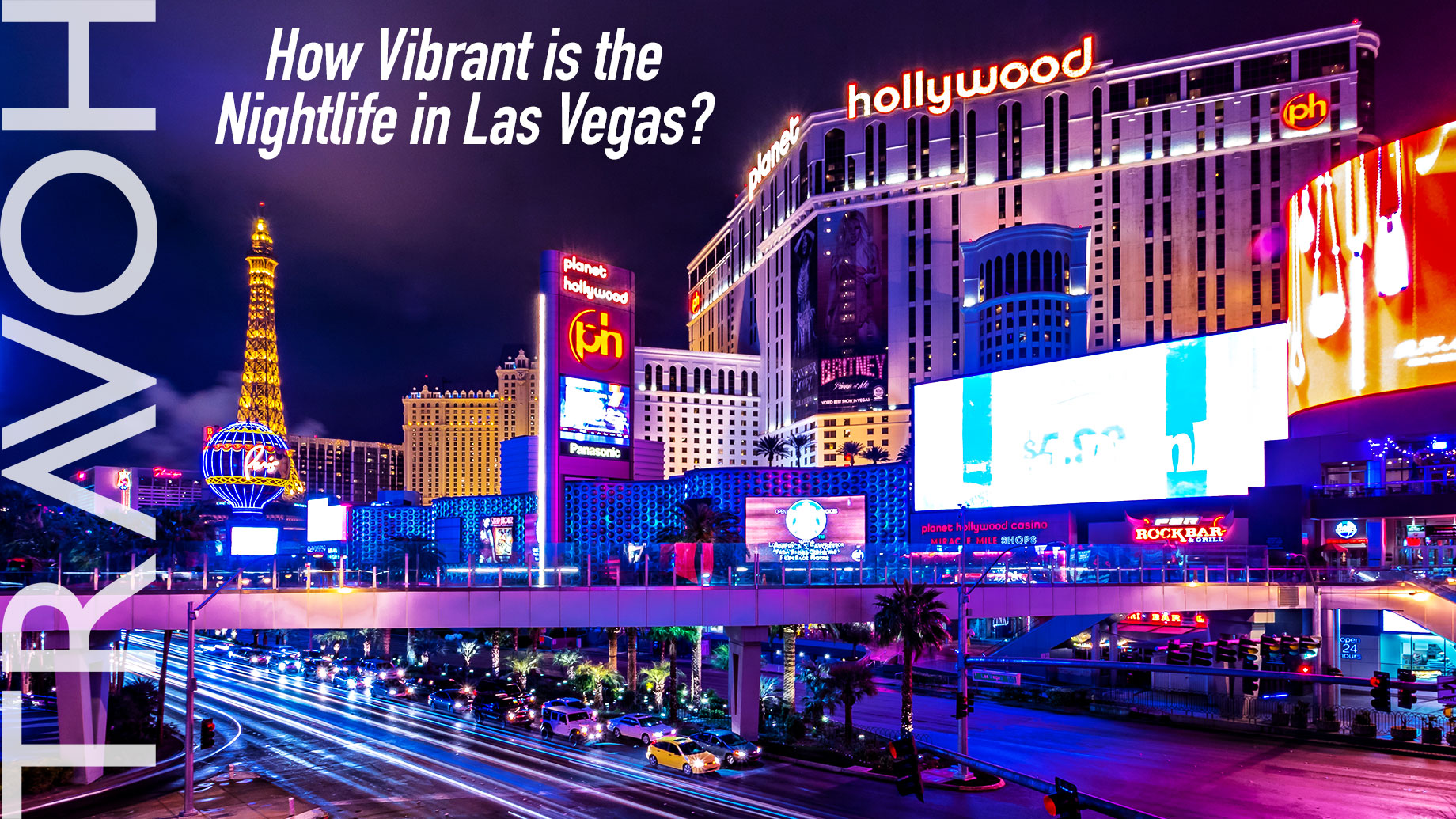 How Vibrant is the Nightlife in Las Vegas?