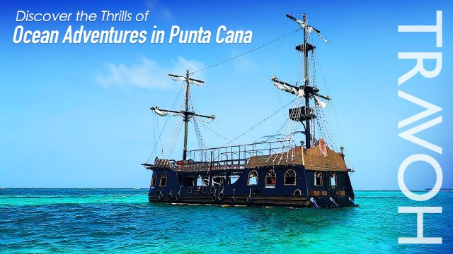Discover the Thrills of Ocean Adventures in Punta Cana