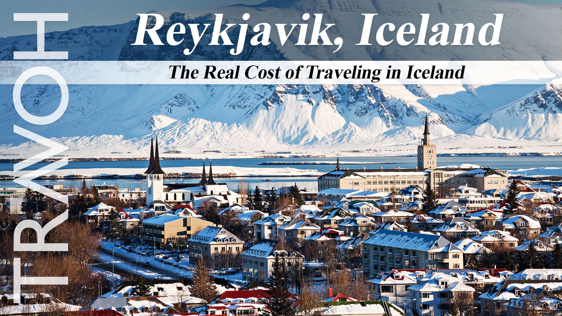 Reykjavik, Iceland - The Real Cost of Traveling in Iceland