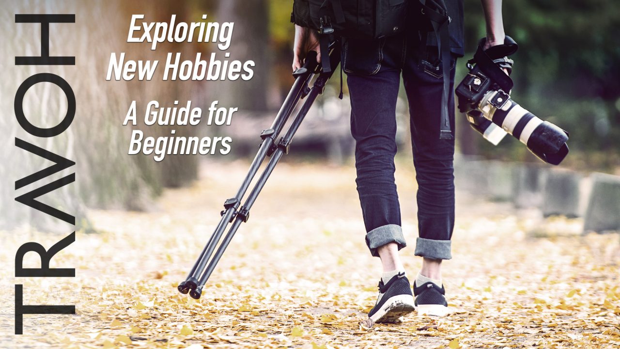 Exploring New Hobbies: A Guide for Beginners