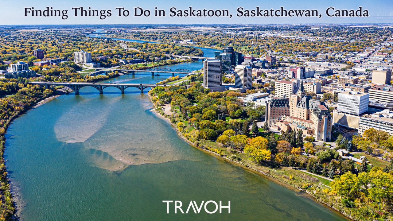 Finding Things To Do in Saskatoon, Saskatchewan, Canada