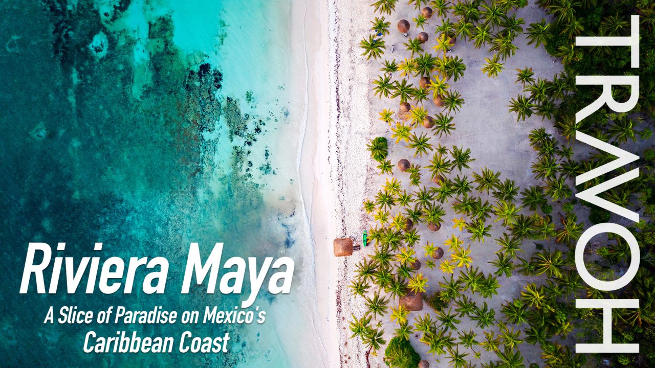 Riviera Maya: A Slice of Paradise on Mexico's Caribbean Coast